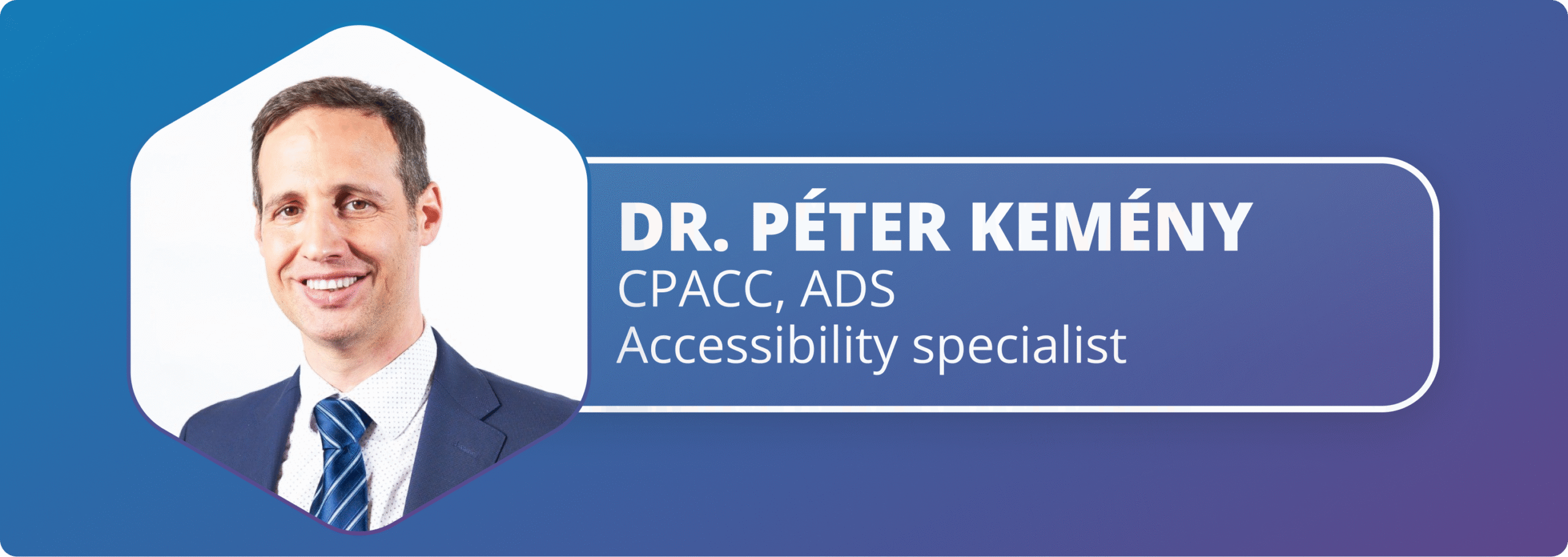 Dr. Péter Kemény CPACC, ADS Accessibility specialist portrait